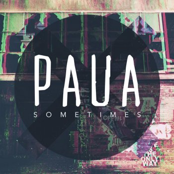 PAUA Sometimes