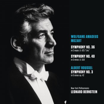 Wolfgang Amadeus Mozart; Leonard Bernstein Symphony No. 40 in G Minor, K. 550: I. Molto allegro