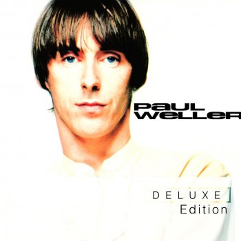 Paul Weller Everything Has A Price To Pay