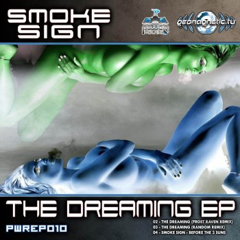 Smoke Sign The Dreaming