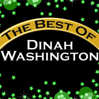 Dinah Washington There Goes My Heart (Remastered)