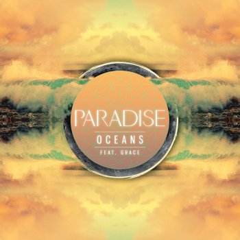 Paradise feat. Grace Oceans - Radio Edit