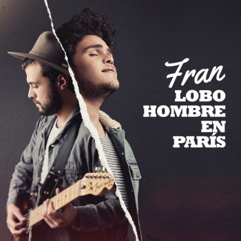 Fran Lobo Hombre En París