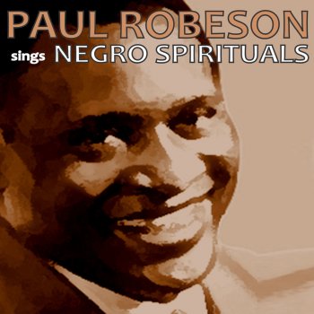 Paul Robeson The End of My Journey