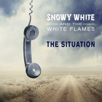 Snowy White & The White Flames Why Do I Still Have the Blues?