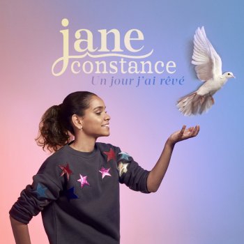 Jane Constance Un jour j'ai rêvé