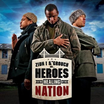 Zion I & The Grouch Healing of the Nation