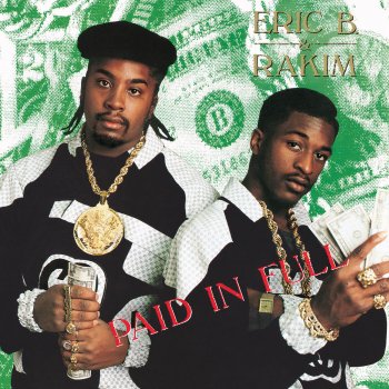 Eric B. & Rakim Paid In Full (Seven Minutes Of Madness - The Coldcut Remix)