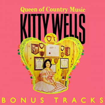 Kitty Wells Paying for That Backstreet Affair (Bonus Track)