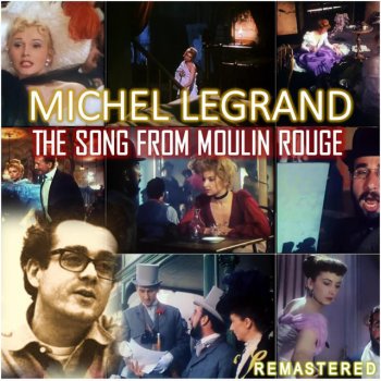 Michel Legrand The Last Time I Saw Paris - Remastered