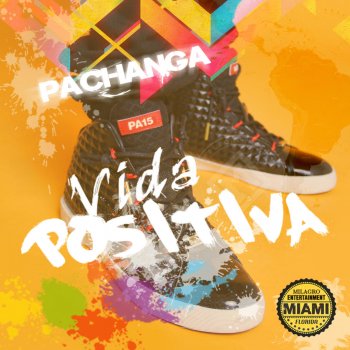 Pachanga Vida Positiva (Single Mix)