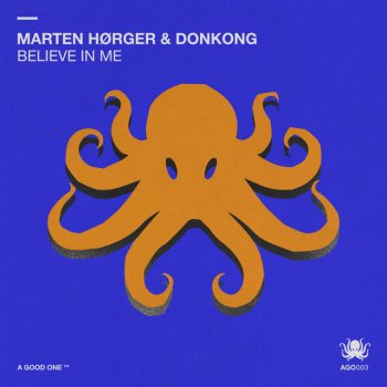 Marten Hørger feat. Donkong Believe In Me