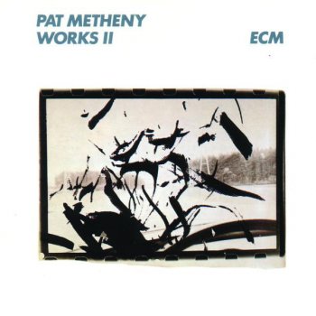 Pat Metheny Unquity Road
