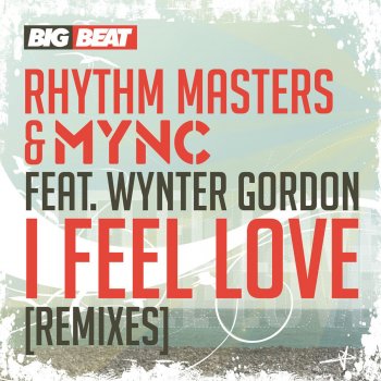 Rhythm Masters feat. MYNC I Feel Love - feat. Wynter Gordon [Wally Lopez Spanish Vocal Remix]