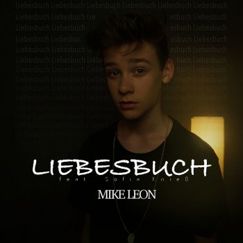 Mike Leon feat. Sofia Knieß Liebesbuch