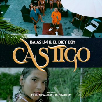 El Dicy Boy & Isaias LM Castigo