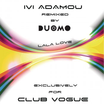 Ivi Adamou La La Love - Duomo Remix