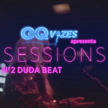 DUDA BEAT Todo Carinho (Gqvozes Sessions 2) [Ao Vivo]