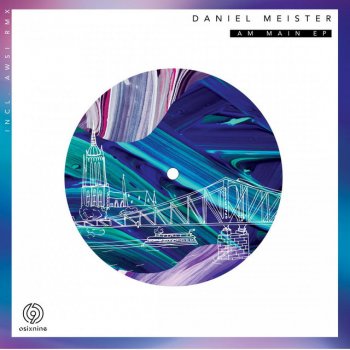 Daniel Meister Am Main (AWSI remix)
