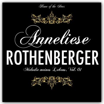 Anneliese Rothenberger Gualtier Malder
