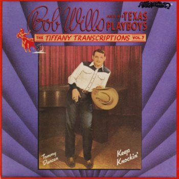Bob Wills & His Texas Playboys I Can't Go On This Way