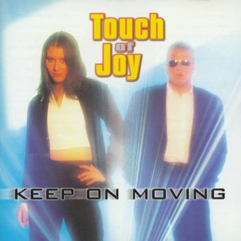 Touch of Joy Don't Give It Up