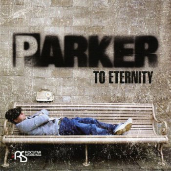 Parker To Eternity