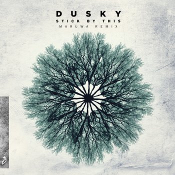Dusky feat. Maruwa Stick By This - Maruwa Remix