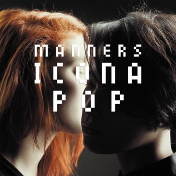 Icona Pop Top Rated