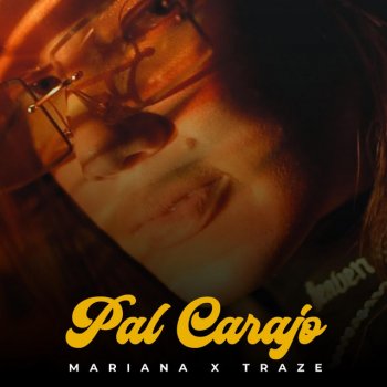 Traze El Filosofo feat. MARIANA Pal Carajo