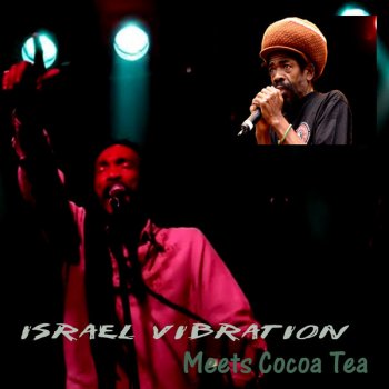 Israel Vibration Praise Onto Jah