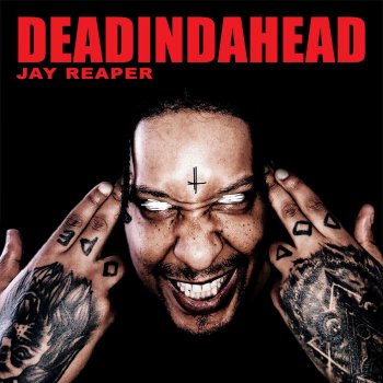 Dope D.O.D. feat. Jay Reaper DeadindaheaD