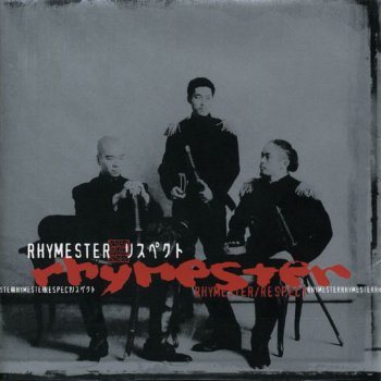 RHYMESTER featuring RAPPAGARIYA リスペクト