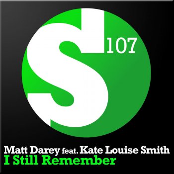 Matt Darey feat. Kate Louise Smith & Lian July I Still Remember - Lian July Radio Edit