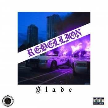 Slade Rebellion