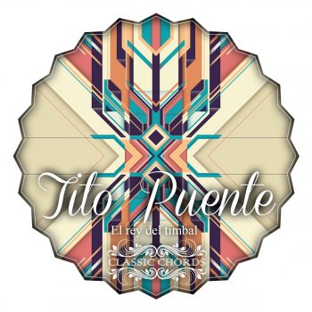 Tito Puente & His Orchestra Ya Tengo un Pollo