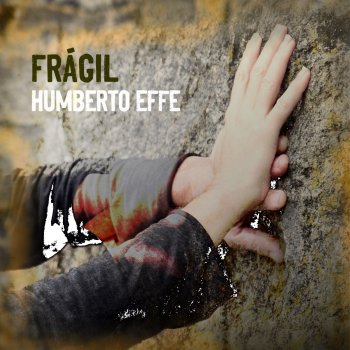 Humberto Effe Frágil