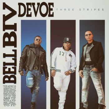 Bell Biv DeVoe feat. Boyz II Men One More Try (feat. Boyz II Men)