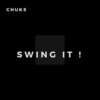 Chuks Swing It