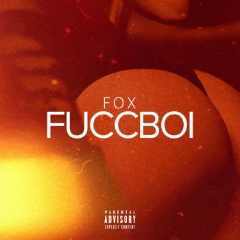 Fox Fuccboi