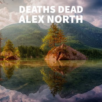 Alex North And Heaven