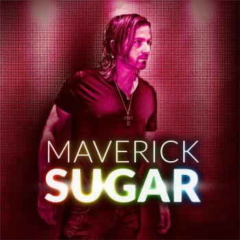 Maverick Sugar - Chill Mix