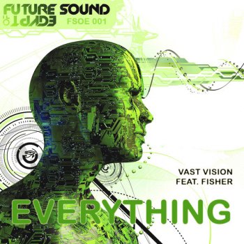 Vast Vision feat. Fisher Everything (Vast Visions Unforgivable mix)