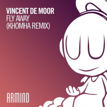 Vincent de Moor Fly Away (Khomha Remix)