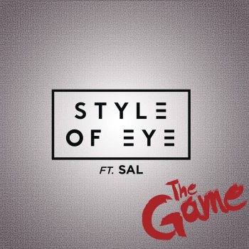 Style of Eye feat. Sal The Game (Radio Edit)