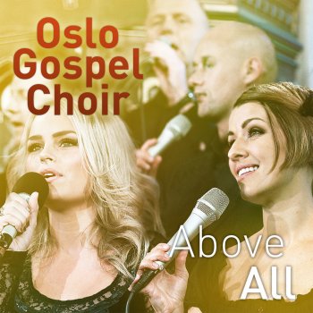 Oslo Gospel Choir feat. Anita N. Gjerlaug Wrap Your Arms Around Me