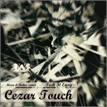 Cezar Touch Tech It Easy - Original Mix