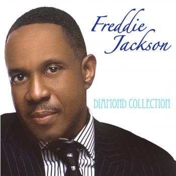 Freddie Jackson Have You Ever Loved Somebody