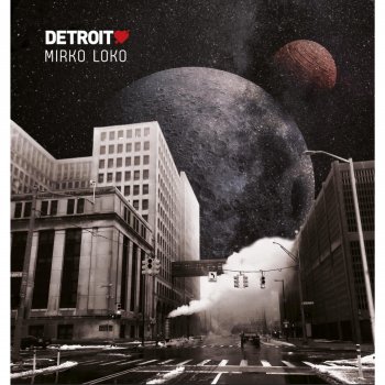 Mirko Loko Mentors Heritage (Detroit Love Mix) [feat. Derrick May] [Mixed]