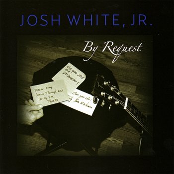 Josh White Jr. Comfort of a Friend